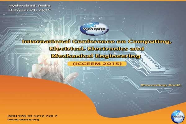 International Conference on Computing, Electrical, Electronics and Mechanical Engineering (ICCEEM 2015)
