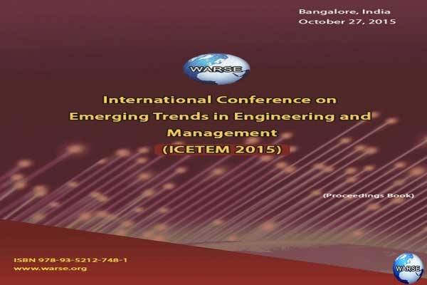 International Conference on Emerging Trends in Engineering and Management (ICETEM 2015)